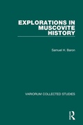 Cover: Explorations in Muscovite History - Variorum