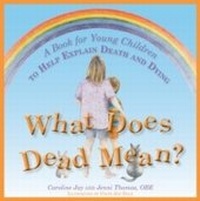 Abbildung von: What Does Dead Mean? - Jessica Kingsley Publishers