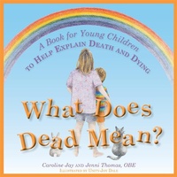 Enlarge image Cover: What Does Dead Mean? - Jessica Kingsley Publishers