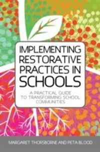 Enlarge image Cover: Implementing Restorative Practices in Schools - Jessica Kingsley Publishers