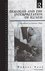 Cover: Dialogue and the Interpretation of Illness - Berg Publishers