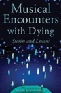 Cover: Musical Encounters with Dying - Jessica Kingsley Publishers