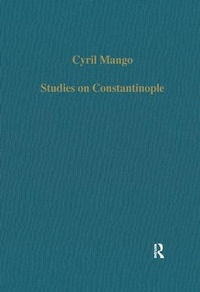 Enlarge image Cover: Studies on Constantinople - Variorum