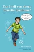 Cover: Can I tell you about Tourette Syndrome? - Jessica Kingsley Publishers