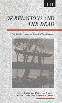 Enlarge image Cover: Of Relations and the Dead - Berg Publishers