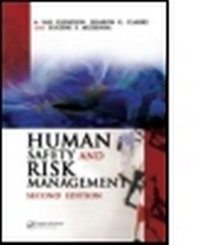 Enlarge image Cover: Human Safety and Risk Management, Second Edition - CRC Press