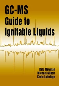 Abbildung von: GC-MS Guide to Ignitable Liquids - CRC Press