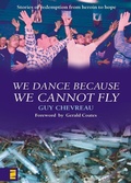 Cover: We Dance Because We Cannot Fly - Zondervan