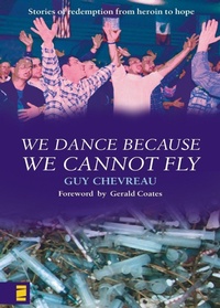 Enlarge image Cover: We Dance Because We Cannot Fly - Zondervan