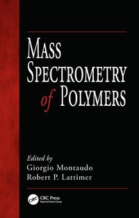 Abbildung von: Mass Spectrometry of Polymers - CRC Press