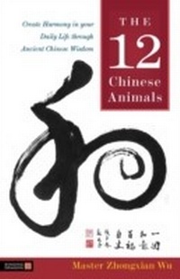 Abbildung von: The 12 Chinese Animals - Singing Dragon