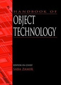 Enlarge image Cover: Handbook of Object Technology - CRC Press
