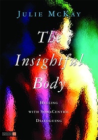 Enlarge image Cover: The Insightful Body - Singing Dragon