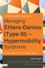 Cover: A Multidisciplinary Approach to Managing Ehlers-Danlos (Type III) - Hypermobility Syndrome - Singing Dragon