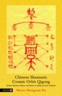Abbildung von: Chinese Shamanic Cosmic Orbit Qigong - Singing Dragon