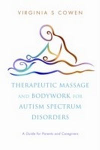 Abbildung von: Therapeutic Massage and Bodywork for Autism Spectrum Disorders - Singing Dragon