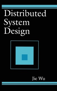 Enlarge image Cover: Distributed System Design - CRC Press