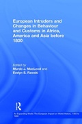 Cover: European Intruders and Changes in Behaviour and Customs in Africa, America and Asia before 1800 - Ashgate Publishing Limited