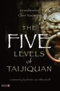 Abbildung von: The Five Levels of Taijiquan - Singing Dragon
