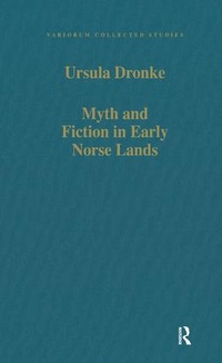 Abbildung von: Myth and Fiction in Early Norse Lands - Variorum