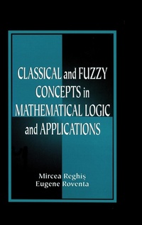 Abbildung von: Classical and Fuzzy Concepts in Mathematical Logic and Applications, Professional Version - CRC Press