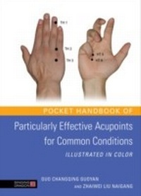 Abbildung von: Pocket Handbook of Particularly Effective Acupoints for Common Conditions Illustrated in Color - Singing Dragon