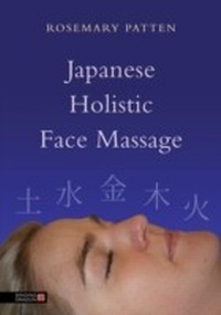 Abbildung von: Japanese Holistic Face Massage - Singing Dragon