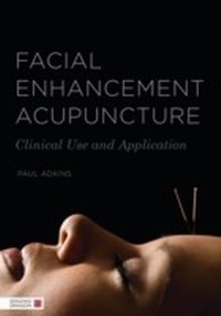 Abbildung von: Facial Enhancement Acupuncture - Singing Dragon