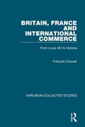 Cover: Britain, France and International Commerce - Variorum