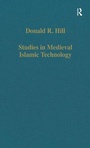Cover: Studies in Medieval Islamic Technology - Variorum