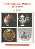 Cover: Post-mediaeval Pottery, 1650-1800 - Shire Publications