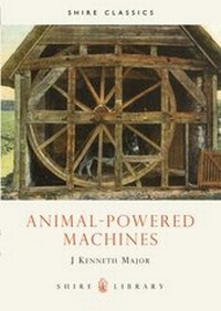 Abbildung von: Animal-powered Machines - Shire Publications