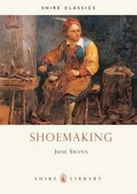 Enlarge image Cover: Shoemaking - Shire Publications