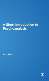Enlarge image Cover: A Short Introduction to Psychoanalysis - SAGE Publications Ltd