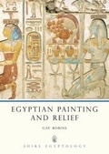 Cover: Egyptian Painting and Relief - Shire Publications