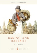 Cover: Baking and Bakeries - Shire Publications