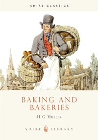 Enlarge image Cover: Baking and Bakeries - Shire Publications