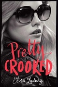 Cover: Pretty Crooked - Katherine Tegen Books