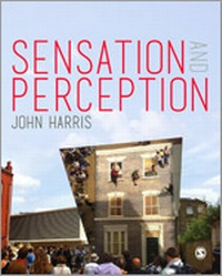Enlarge image Cover: Sensation and Perception - SAGE Publications Ltd