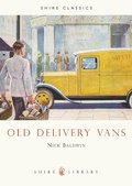 Cover: Old Delivery Vans - Shire Publications