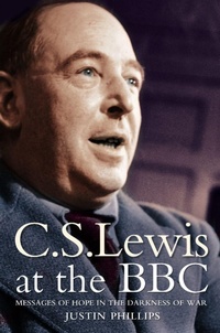 Enlarge image Cover: C. S. Lewis at the BBC - HarperCollins