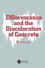 Cover: Efflorescence and the Discoloration of Concrete - Spon Press