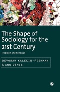 Cover: The Shape of Sociology for the 21st Century - SAGE Publications Ltd