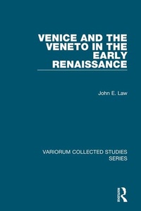 Enlarge image Cover: Venice and the Veneto in the Early Renaissance - Variorum