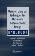 Cover: Decision Diagram Techniques for Micro- and Nanoelectronic Design Handbook - CRC Press