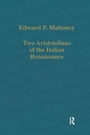 Cover: Two Aristotelians of the Italian Renaissance - Variorum
