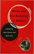 Cover: Media and the Restyling of Politics - SAGE Publications Ltd
