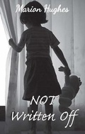 Cover: Not Written off - Backworth Publishing