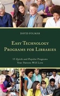 Cover: Easy Technology Programs for Libraries - Rowman & Littlefield Publishers