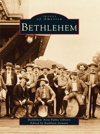 Enlarge image Cover: Bethlehem - Arcadia Publishing (SC)